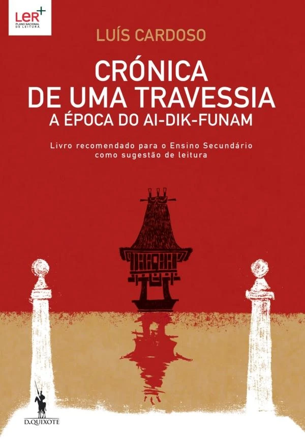 Crónica de Uma Travessia – A Época do Ai-Dik-Funam