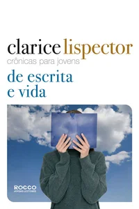 Crônicas para jovens: de escrita e vida