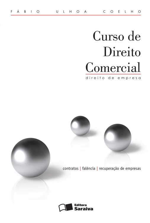 Curso de Direito Comercial - Volume 3: Direito de Empresa