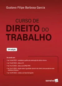Curso de Direito do Trabalho - 19ª Edição 2024