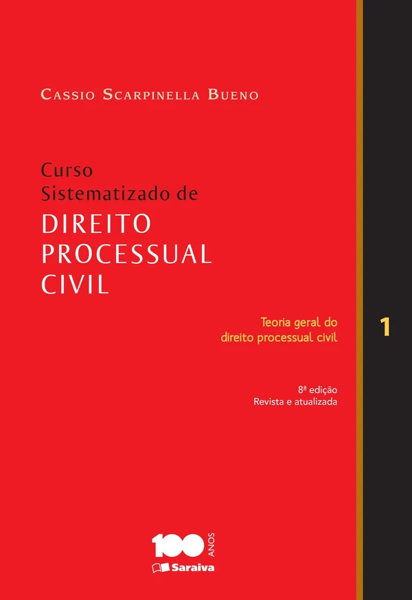 Curso Sistematizado de Direito Processual Civil - Teoria Geral