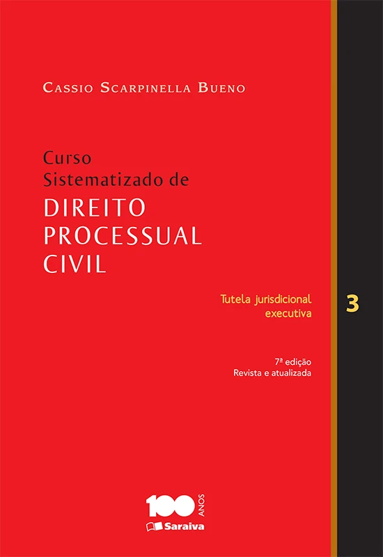 Curso Sistematizado de Direito Processual Civil - Volume 3: Tutela Jurisdicional Executiva