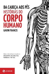 Da cabeça aos pés: histórias do corpo humano