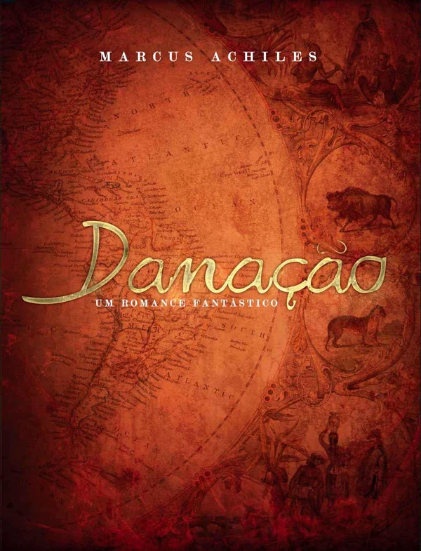 DANAÇÃO: Um romance fantástico