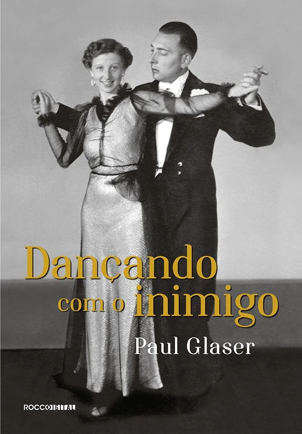 Dançando com o inimigo: O segredo de minha família durante o Holocausto