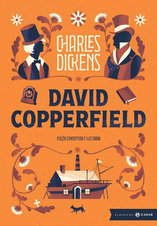 David Copperfield: edição comentada e ilustrada