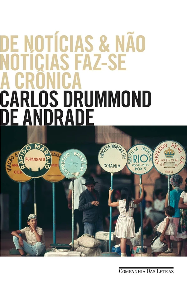 De Notícias e Não Notícias Faz-se A Crônica
