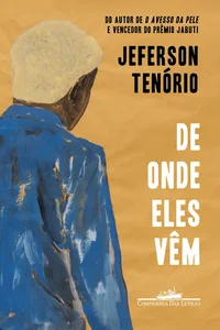 De onde eles vêm