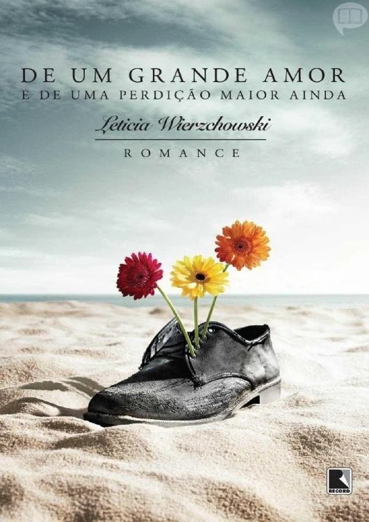De um Grande Amor e de uma Perdição Maior Ainda