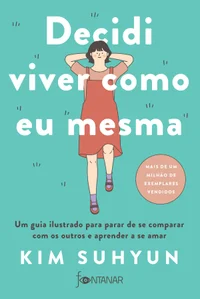 Decidi viver como eu mesma