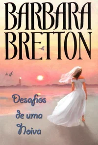 Desafios de uma Noiva
