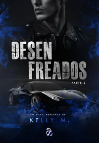 Desenfreados - Parte II