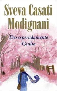 Desesperadamente Giulia