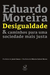 Desigualdade & caminhos para uma sociedade mais justa