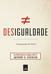 Desigualdade: O Que Pode Ser Feito?