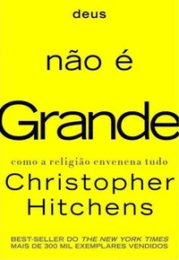 Deus Não É Grande