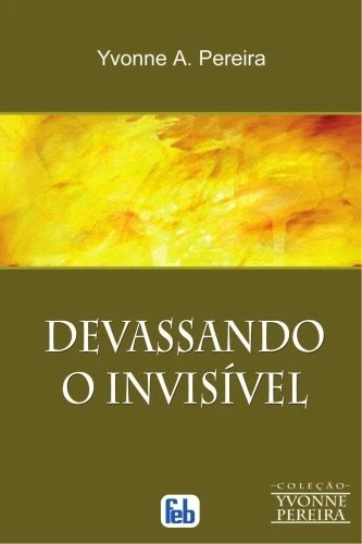 Devassando o Invisível