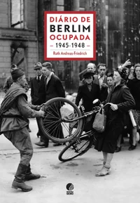 Diário de Berlim Ocupada 1945-1948