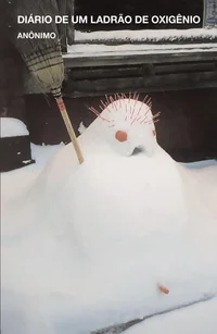 Diário de um Ladrão de Oxigênio