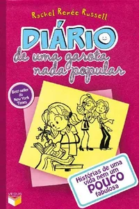 Diário de uma garota nada popular - vol. 1: Histórias de uma vida nem um pouco fabulosa