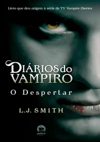 Diários do Vampiro 1 - O Despertar