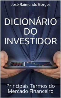 Dicionário do Investidor: Principais Termos do Mercado Financeiro