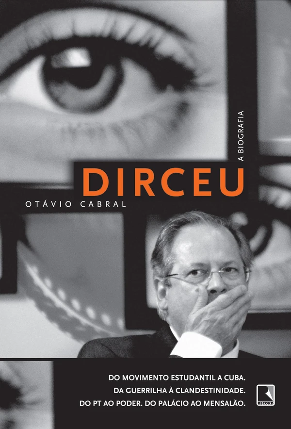 Dirceu: A Biografia