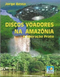 Discos Voadores na Amazônia