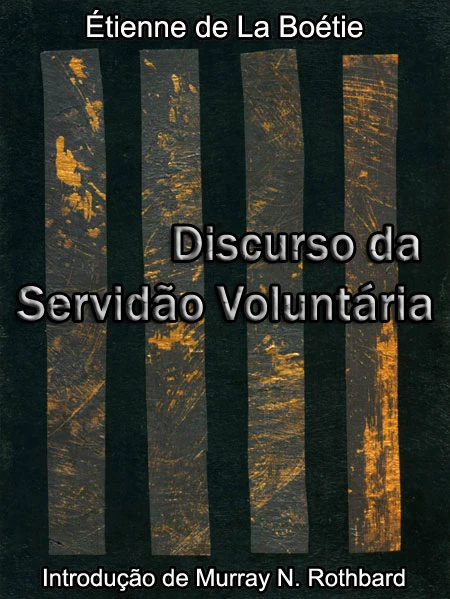 Discurso da Servidão Voluntária