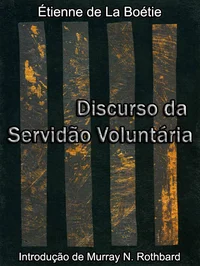 Discurso da Servidão Voluntária