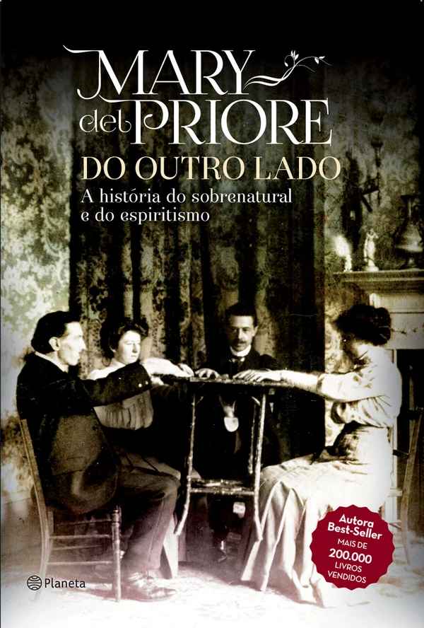 Do Outro Lado: A História do Sobrenatural e do Espiritismo