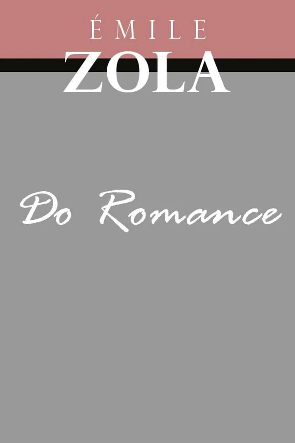 Do Romance Stendhal, Flaubert e os Goncourt