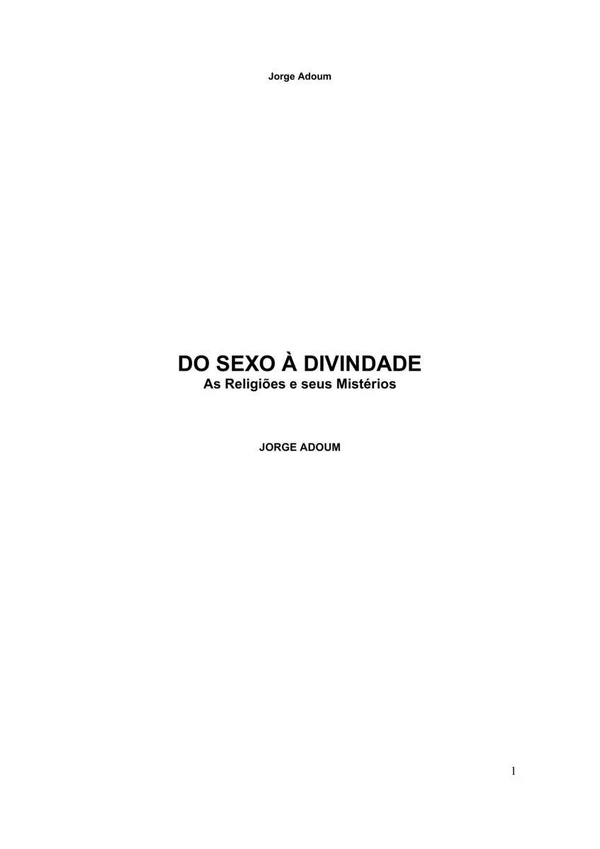 Do sexo à divindade: as religiões e seus mistérios
