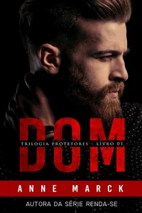 DOM: Trilogia Protetores - Livro I