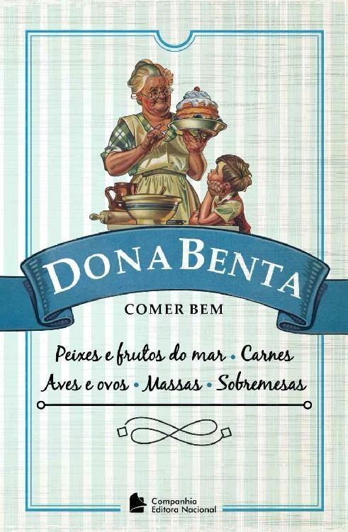 Dona Benta Comer Bem
