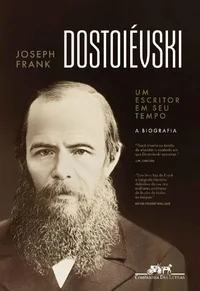 Dostoiévski: As Sementes da Revolta, 1821-1849