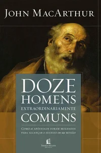 Doze Homens Extraordinariamente Comuns