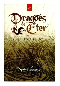 Dragões de Éter 03 - Círculos de Chuva