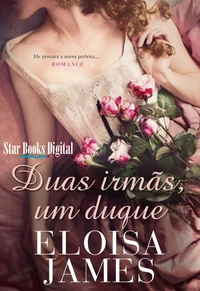 Duas Irmãs, Um Duque