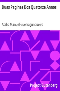 Duas Paginas Dos Quatorze Annos / Poesias Por Abilio Guerra Junqueiro