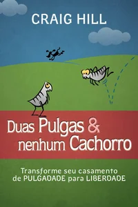 Duas pulgas e nenhum cachorro