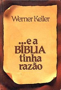 E a Bíblia Tinha Razão