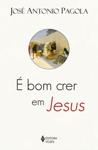 É bom crer em Jesus