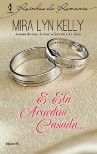 E Ela Acordou Casada...