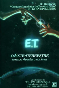 E.T. - O Extraterrestre em Sua Aventura Na Terra
