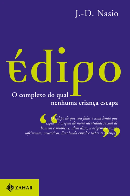 Édipo - complexo do qual nenhuma criança escapa