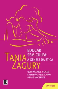 Educar sem culpa: A gênese da ética