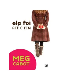 Ela Foi Até o Fim