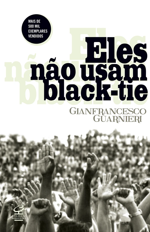 Eles não usam black-tie
