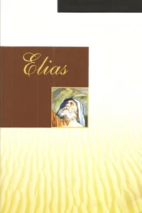 Elias: Um Homem de Heroísmo e Humildade